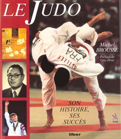 LE JUDO : SON HISTOIRE SES SUCCES