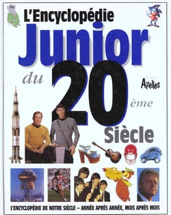 Encyclopedie junior du xxeme siecle