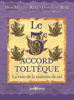 Le 5e accord toltèque - la voie de la maîtrise de soi - édition de luxe