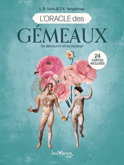L'Oracle des gémeaux : Mieux se connaître et se réaliser