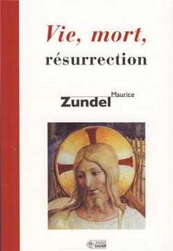 Vie mort resurrection
