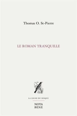 Le roman tranquille
