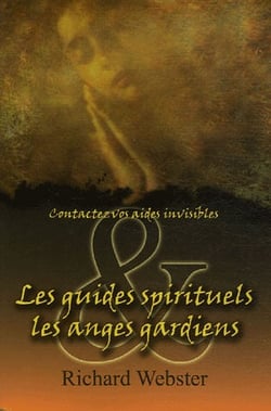 Les guides spirituels et les anges gardiens