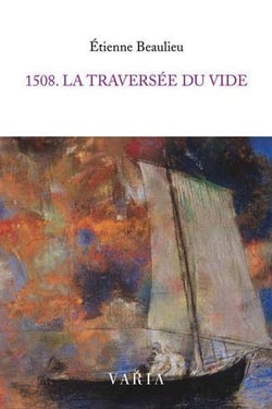 1508 : la traversée du vide