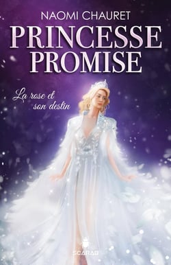 Princesse promise v 04 la rose et son destin