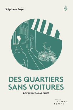 Des quartiers sans voitures : de l'audace à la réalité