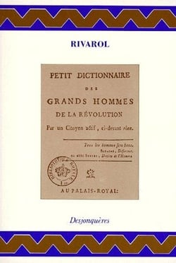 Petit dictionnaire des grands hommes de la Révolution