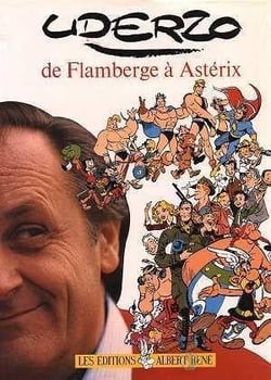 Uderzo - de Flambergé à Asterix