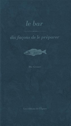 Dix façons de le préparer : le bar