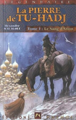 Pierre de tu-hadj 1 (la) - sang d'arion (le)