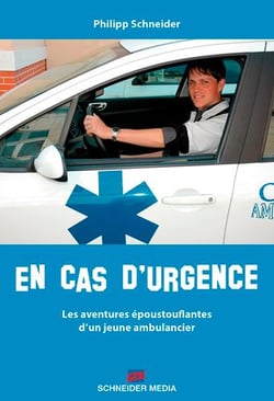 En cas d?urgence, les aventures époustouflantes d?un jeune ambulancier
