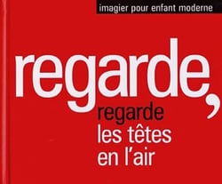 Regarde, regarde les têtes en l'air