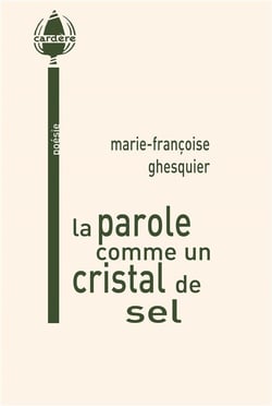 La parole comme un cristal de sel