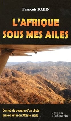 L AFRIQUE SOUS MES AILES