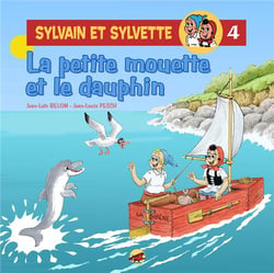 Sylvain et Sylvette Tome 4 : la petite mouette et le dauphin