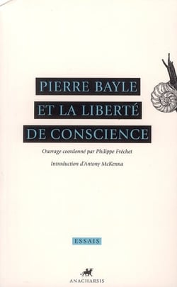 Pierre bayle et la liberté de conscience