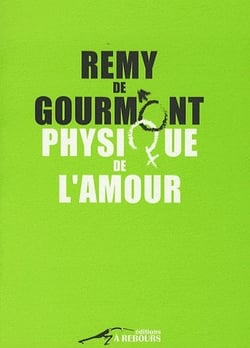 Physique de l'amour, essai sur l'instinct sexuel