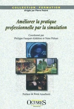 Améliorer la pratique professionnelle par la simulation