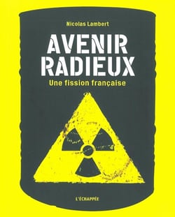Avenir radieux : une fission française