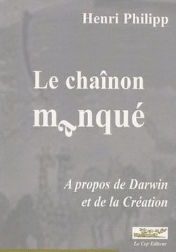 Le chaînon manqué - à propos de Darwin et de la création