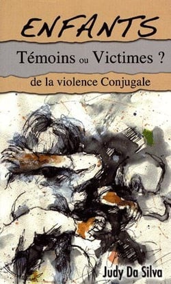 Enfants, témoins ou victimes ? de la violence conjugale