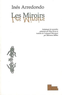 Les miroirs - anthologie de nouvelles