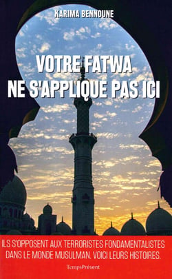 Votre fatwa ne s'applique pas ici