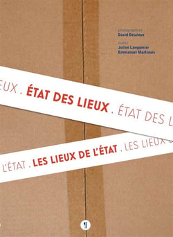 État des lieux, les lieux de l'Etat