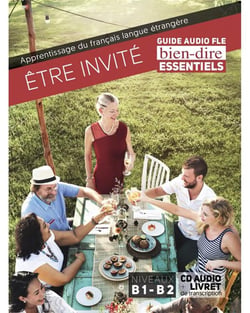 Bien Dire Essentiels : être invité