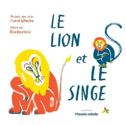 Le lion et le singe (2e édition)