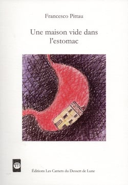 Une maison vide dans l'estomac