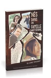 Nés dans une famille chrétienne, mais - des jeunes témoignent