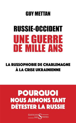 Russie-occident - une guerre de mille ans