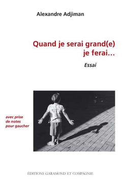 Quand je serai grand(e) je ferai... avec prise de notes pour gauchers