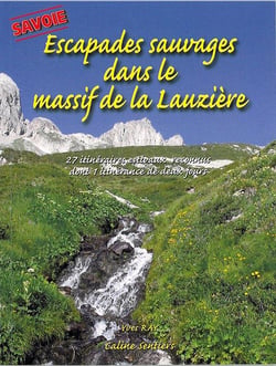 Escapades sauvages dans le massif de la lauziere