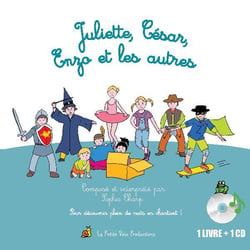 Juliette, césar, enzo et les autres