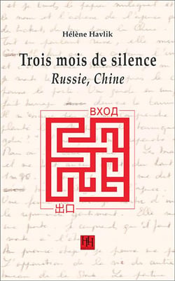 Trois mois de silence - russie, chine