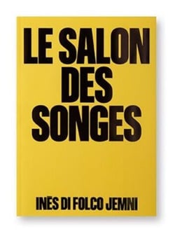 Le salon des songes : Ines di Folco Jemni