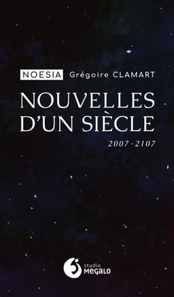 Nouvelles d'un siècle : 2007-2107