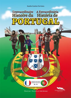 L'extraordinaire histoire du Portugal