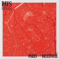 Pays - La revue qui nous entoure n.3 : Paris-Belleville : la revue qui nous entoure