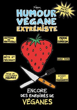 Humour végane extrémiste