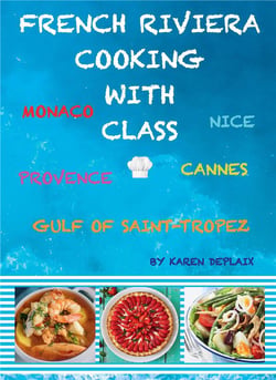 French Riviera cooking with class