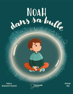 NOAH DANS SA BULLE