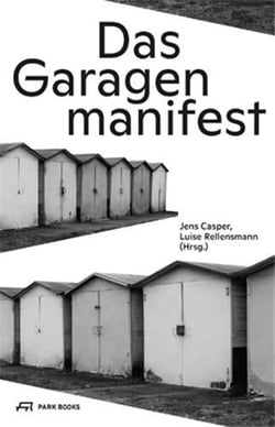 Das garagenmanifest