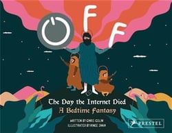 Off: the day the internet dies (a bedtime fantasy)