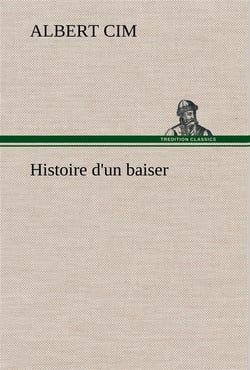 Histoire d'un baiser