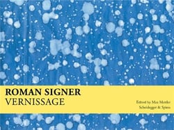 Roman signer vernissage