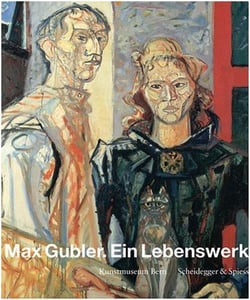 Max gubler. ein lebenswerk /allemand