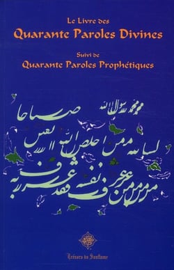 Le livre des quarante paroles divines - quarante paroles prophétiques